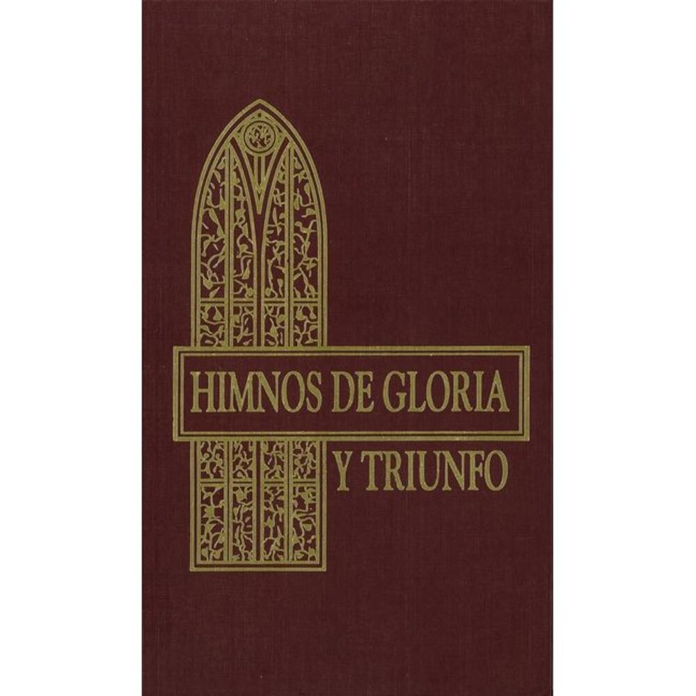 Himnos de Gloria Y Triunfo, Tapa Dura, Vino -- Vida
